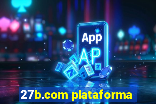 27b.com plataforma